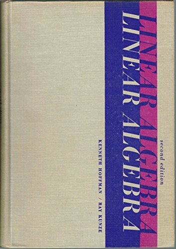 Beispielbild fr Linear Algebra (2nd Edition) zum Verkauf von Wonder Book