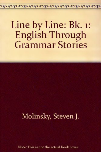 Stock image for Line by Line: Bk. 1: English Through Grammar Stories for sale by SecondSale