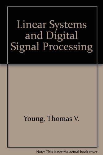 Immagine dell'editore per Linear Systems and Digital Signal Processing venduto da ThriftBooks-Dallas