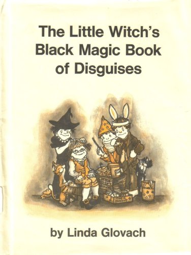 Stock image for The Little Witch's Black Magic Book of Disguises for sale by ThriftBooks-Dallas