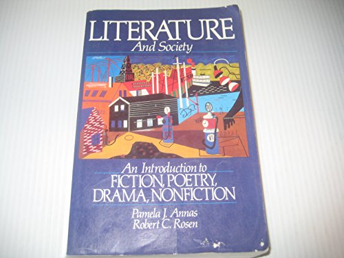 Beispielbild fr Literature and Society: An Introduction to Fiction, Poetry, Drama, Nonfiction zum Verkauf von Wonder Book