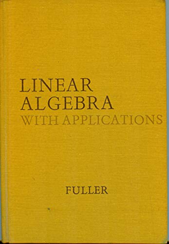 Beispielbild fr Linear Algebra With Applications zum Verkauf von Bingo Used Books