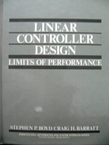 9780135386873: Linear Controller Design: Limits of Performance (Prentice Hall Information and System Sciences Series)