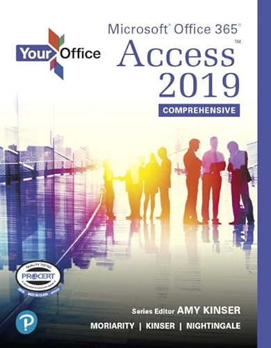 Beispielbild fr Your Office: Microsoft Office 365, Access 2019 Comprehensive zum Verkauf von Textbooks_Source