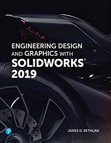 Imagen de archivo de Engineering Design and Graphics with SolidWorks 2019 a la venta por Bulrushed Books