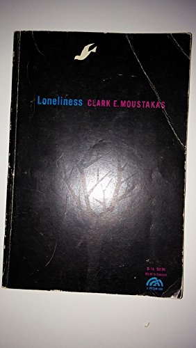 Loneliness (9780135403785) by Moustakas, Clark E.