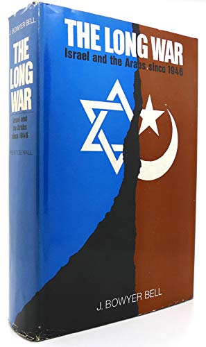 Stock image for The long war;: Israel and the Arabs since 1946, for sale by Reliant Bookstore