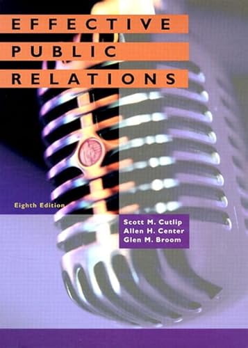 Imagen de archivo de Effective Public Relations (8th Edition) a la venta por Your Online Bookstore