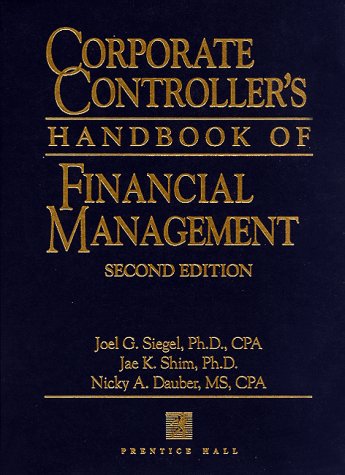 Imagen de archivo de Corporate Controller's Handbook of Financial Management (Corporate Controller's Handbook of Financial Management, 2nd ed) a la venta por HPB-Red
