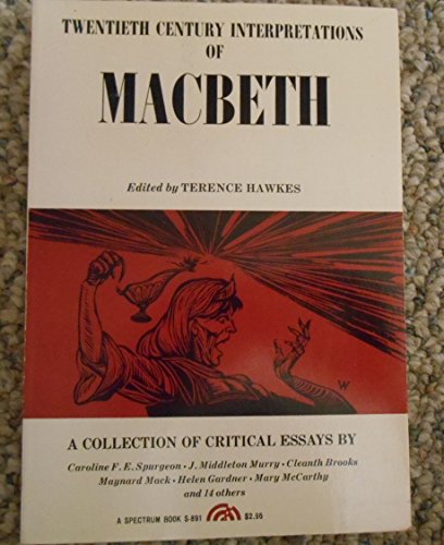 Twentieth Century Interpretations of MacBeth (20th Century Interpretations) (9780135414415) by Caroline Frances Eleanor Spurgeon