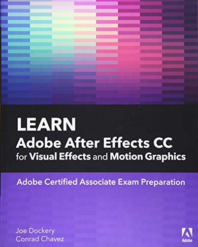 9780135426036: Learn Adobe After Effects CC for Visual Effects and Motion Graphics, 1/e (Adobe Certified Associate (ACA))