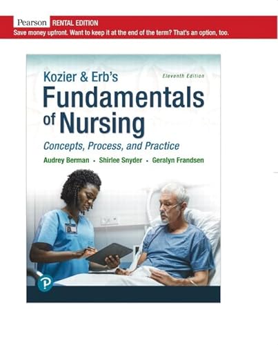 Imagen de archivo de Kozier & Erb's Fundamentals of Nursing: Concepts, Process and Practice [RENTAL EDITION] a la venta por BooksRun