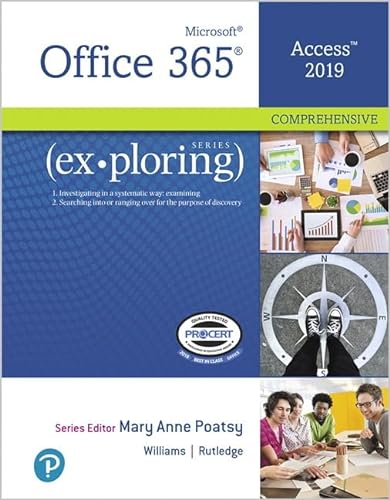 Beispielbild fr Exploring Microsoft Office Access 2019 Comprehensive zum Verkauf von Textbooks2go
