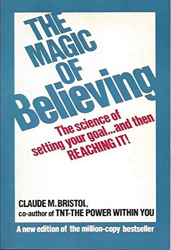 Stock image for The Magic of Believing for sale by Wonder Book