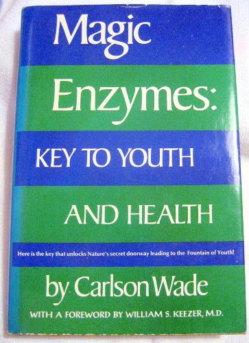 Stock image for Magic enzymes: key to youth and health for sale by ThriftBooks-Atlanta