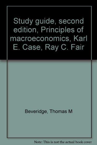 Stock image for Study guide, second edition, Principles of macroeconomics, Karl E. Case, Ray C. Fair for sale by dsmbooks