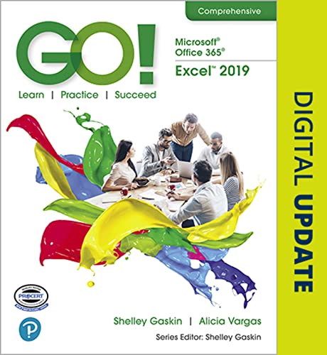 Imagen de archivo de GO! with Microsoft Office 365, Excel 2019 Comprehensive a la venta por Books Unplugged