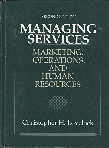 Beispielbild fr Managing Services: Marketing, Operations and Human Resources zum Verkauf von WorldofBooks