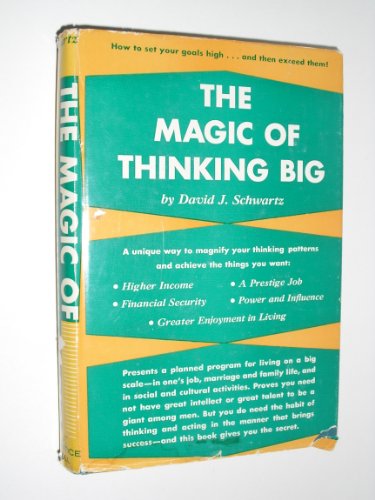 The Magic of Thinking Big (9780135451786) by Scwhartz, David Joseph