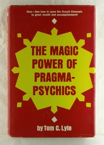 9780135452776: The magic power of pragma-psychics