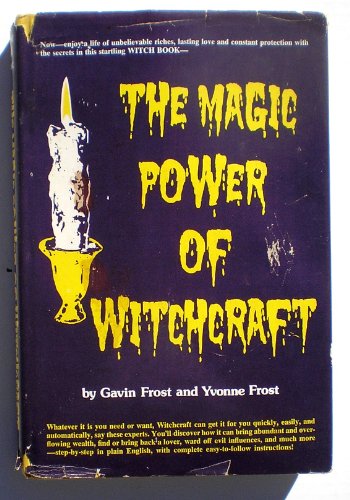 Beispielbild fr The Magic Power Of Witchcraft zum Verkauf von Books Unplugged