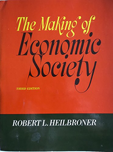 Stock image for The making of economic society for sale by Wonder Book