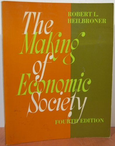 Stock image for The making of economic society for sale by Wonder Book