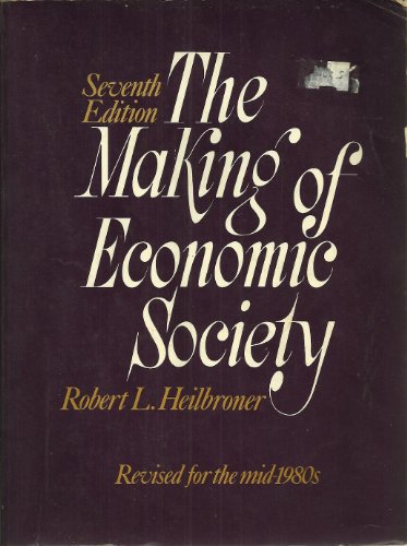 Stock image for The making of economic society for sale by Wonder Book