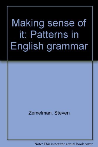 Imagen de archivo de Making sense of it: Patterns in English grammar a la venta por HPB-Red