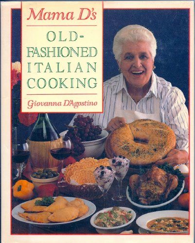 Imagen de archivo de Mama D's Old-Fashioned Italian Cooking a la venta por ThriftBooks-Atlanta