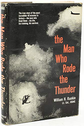 The Man Who Rode the Thunder - Rankin, William H.