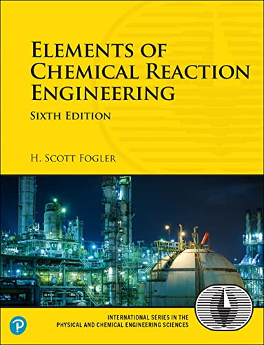 9780135486221: Elements of Chemical Reaction Engineering (International Series in the Physical and Chemical Engineering Sciences)