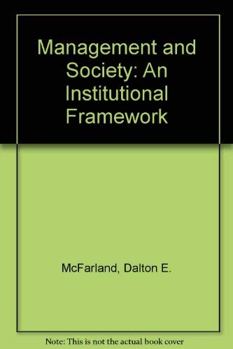Stock image for Management and society: An institutional framework for sale by Irish Booksellers