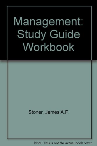 Study Guide and Workbook: Management (9780135500392) by Stoner, James Arthur Finch