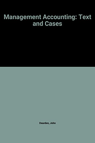 9780135513590: Management Accounting: Text and Cases