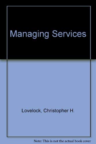 Beispielbild fr Managing Services: Marketing, Operations and Human Resources zum Verkauf von WorldofBooks