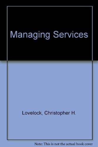 Stock image for Managing Services: Marketing, Operations and Human Resources for sale by WorldofBooks