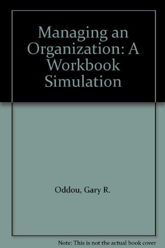 Stock image for Managing an Organization: A Workbook Simulation for sale by HPB-Red