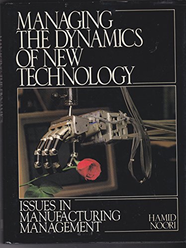 Stock image for Managing the Dynamics of New Technology: Issues in Manufacturing Management for sale by Adkins Books