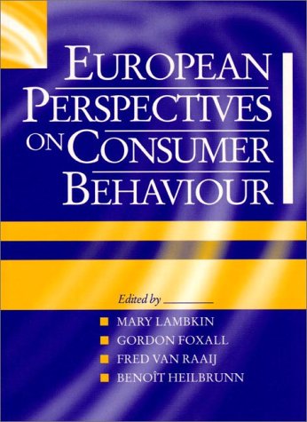 Imagen de archivo de European Perspectives on Consumer Behaviour a la venta por Better World Books: West