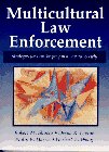 9780135540800: Multicultural Law Enforcement: Strategies for Peacekeeping in a Diverse Society