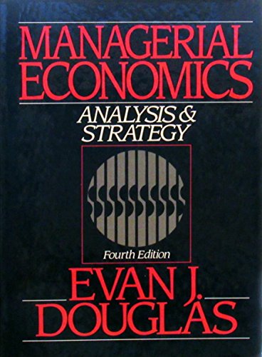 9780135543467: Managerial Economics: Analysis and Strategy