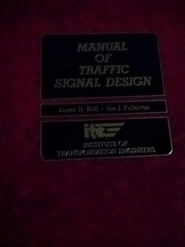 9780135543603: Manual of Traffic Signal Design