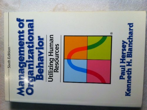 Imagen de archivo de Management of Organizational Behavior: Utilizing Human Resources a la venta por ThriftBooks-Dallas