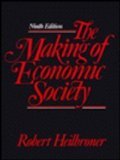 Stock image for The Making of Economic Society for sale by Wonder Book