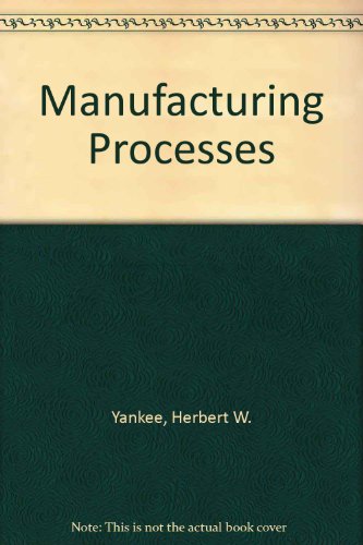 Imagen de archivo de Manufacturing Processes a la venta por Better World Books