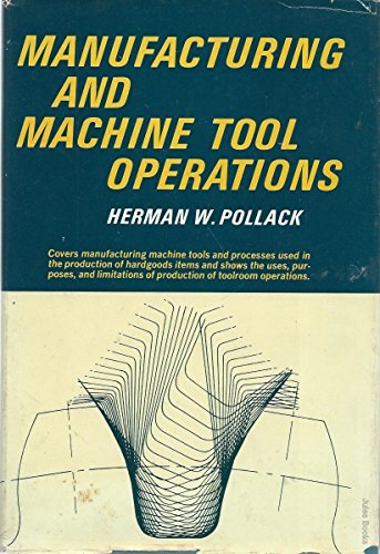 9780135558058: Manufacturing and Machine Tool Operations