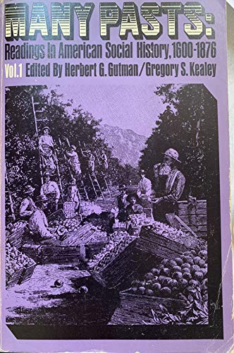 Beispielbild fr Many Pasts: Readings In American Social History, 1600-1876. Volume 1 zum Verkauf von medimops