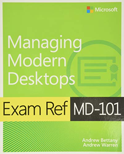Stock image for Exam Ref MD-101 Managing Modern Desktops for sale by Better World Books