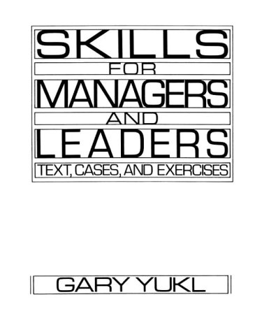 Stock image for Skills for Managers and Leaders: Text, Cases and Exercises for sale by ThriftBooks-Dallas